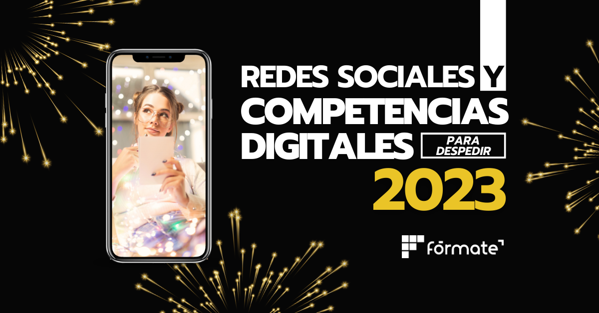 Redes sociales y competencias digitales para despedir el 2023