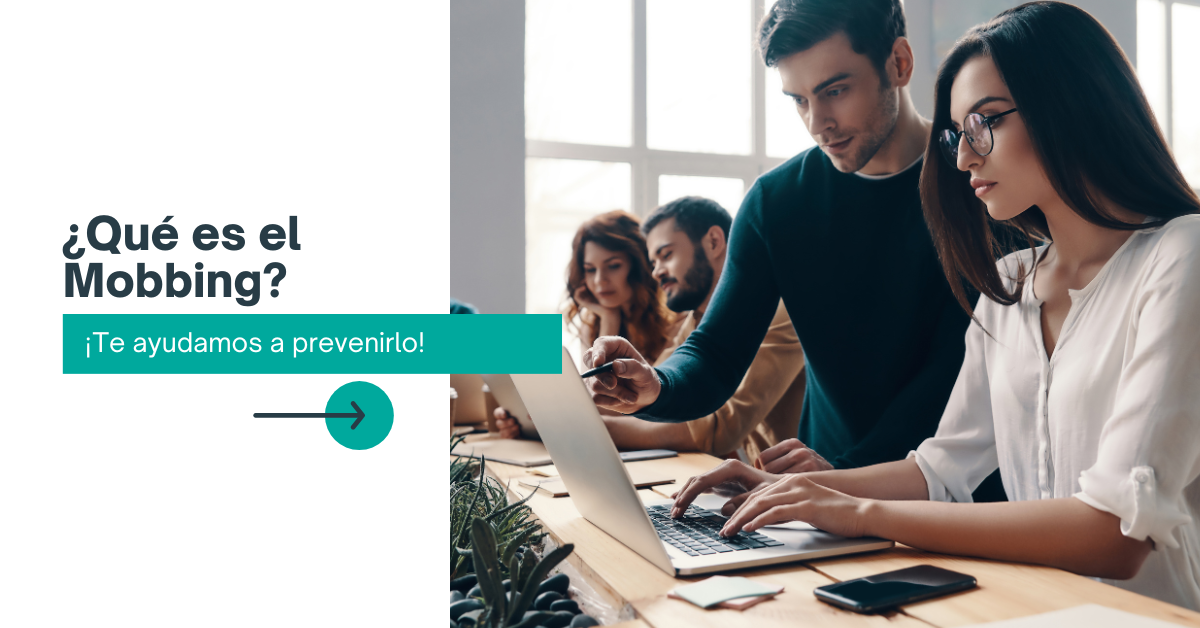 ¿Qué es el Mobbing? ¡Te ayudamos a prevenirlo!