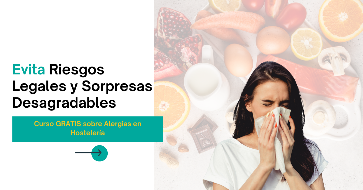 Alérgenos en Hostelería: ¡Protege tu Negocio y a tus Clientes!